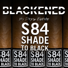 Blackened S84 Shade to Black by Drew Estate