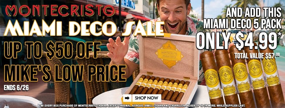Montecristo Miami Deco Sale
