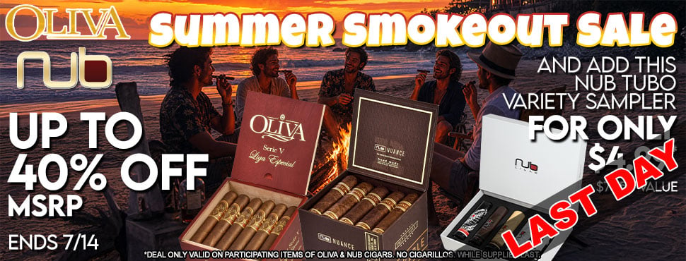 Oliva & Nub Summer Smokeout Sale LAST DAY