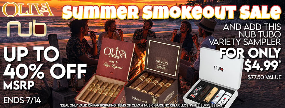 Oliva & Nub Summer Smokeout Sale