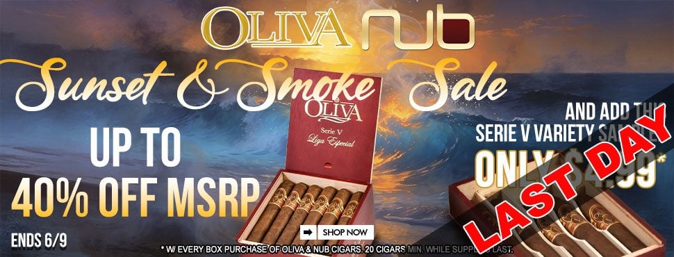 Oliva/Nub Sunset & Smoke Sale LAST DAY