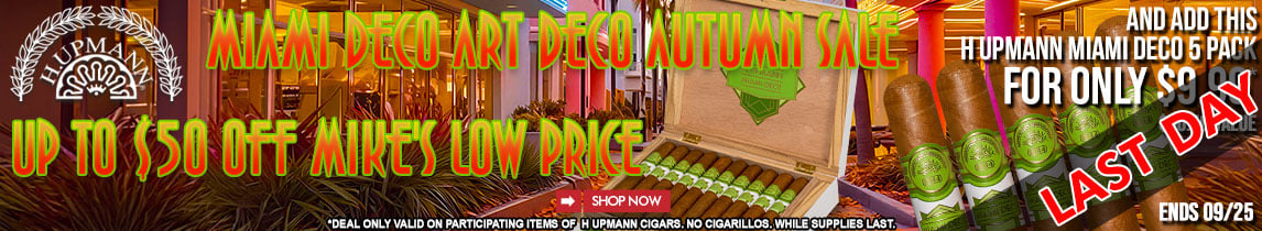 H Upmann Miami Deco Art Deco Autumn Sale LAST DAY