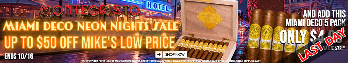 Montecristo Miami Deco Neon Nights Sale LAST DAY