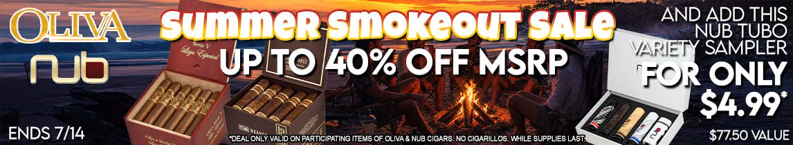 Oliva & Nub Summer Smokeout Sale